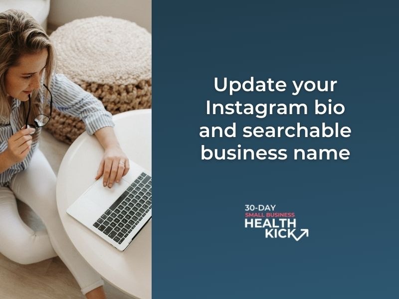 Update your Instagram bio and business name